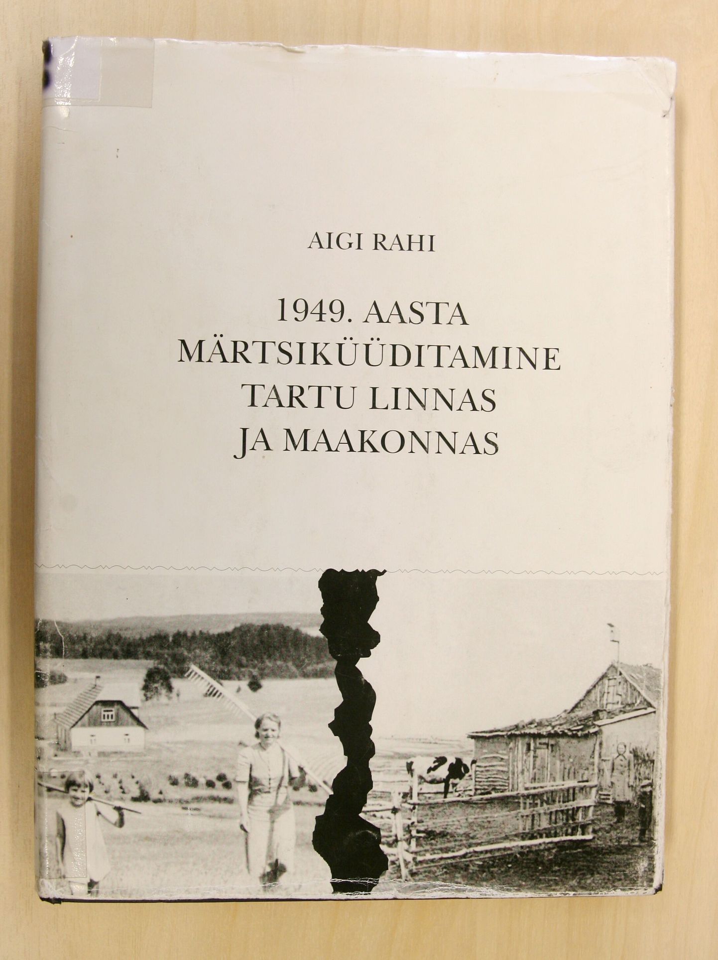 Aigi Rahi on kirjutanud raamatu 1949. aasta märtsiküüditamisest Tartu linnas ja maakonnas.
