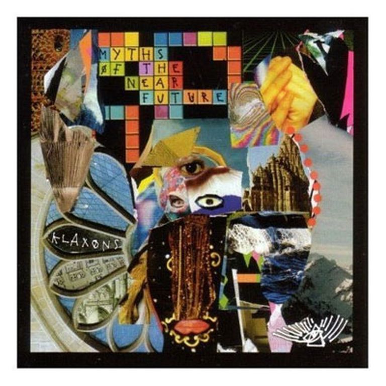 Klaxons "Myths of the Near Future" 