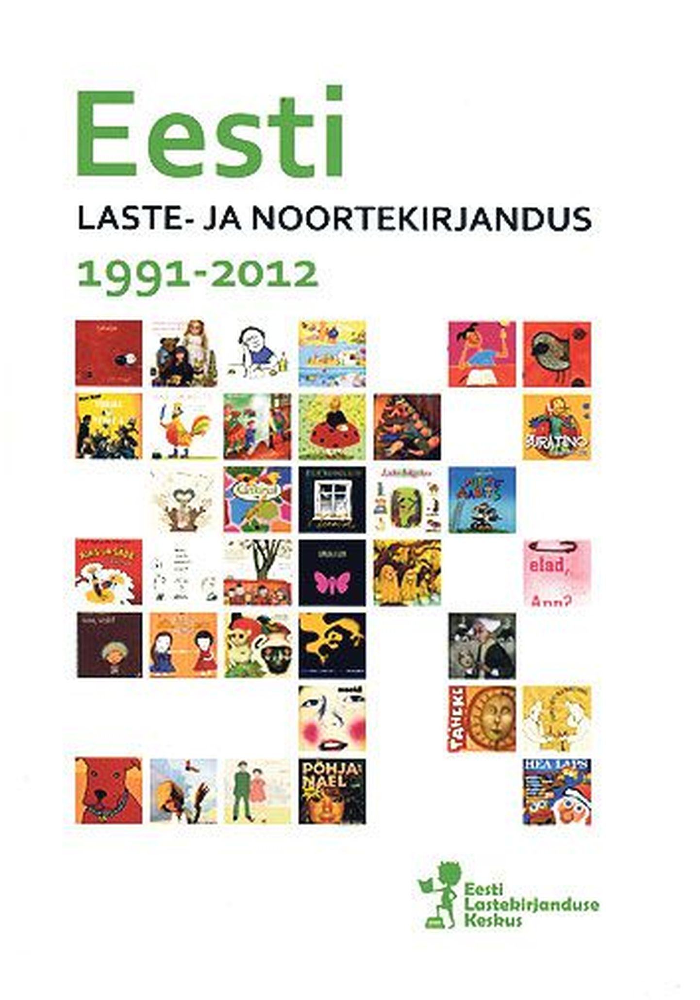 «Eesti laste- ja noortekirjandus 1991–2012»