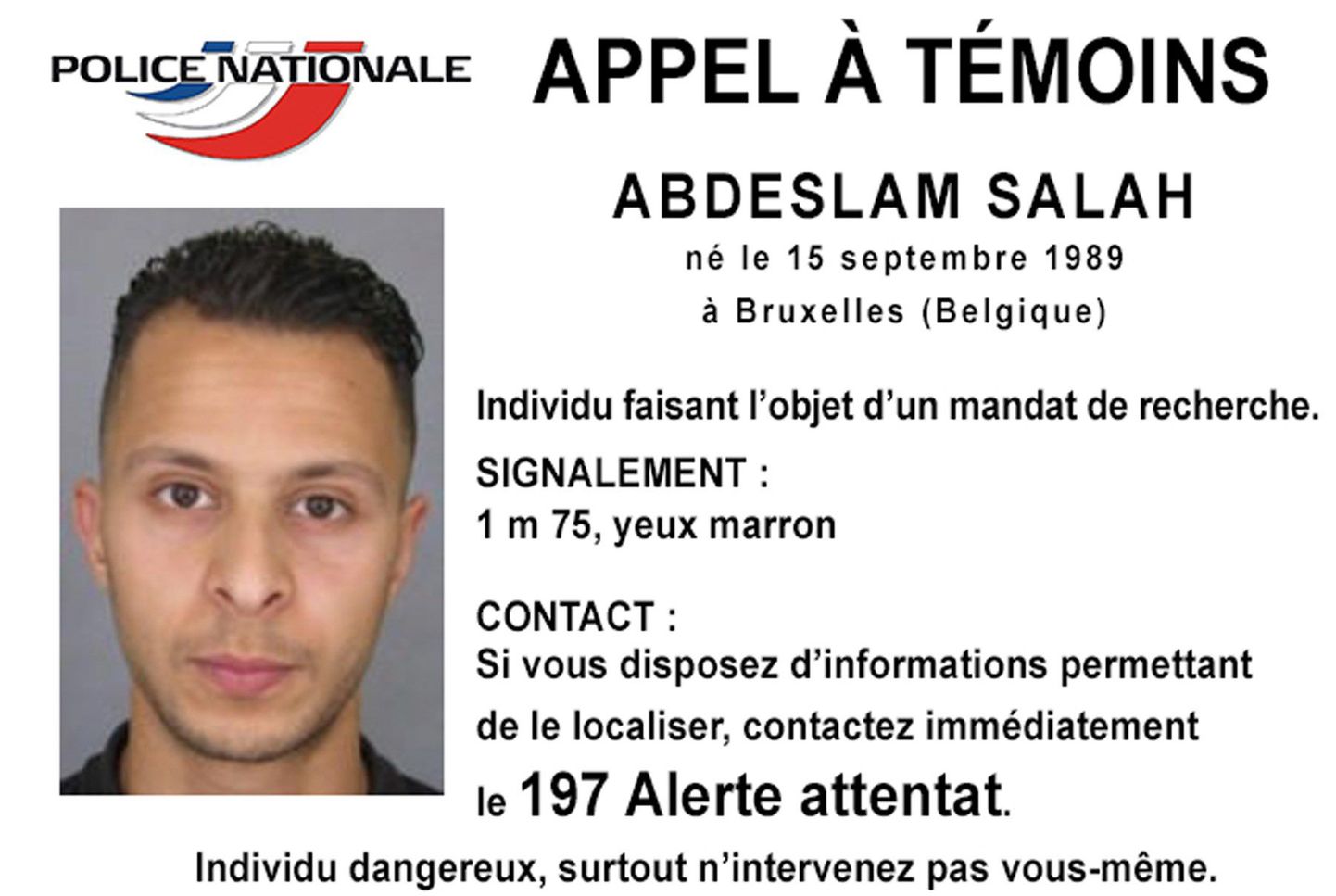 Prantsuse politsei poolt tagaotsitav Abdeslam Salah, keda kahtlustatakse Pariisi terrorirünnakute toimepanemises