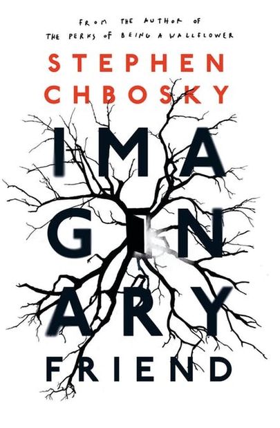 Stephen Chbosky "Imaginary Friend".