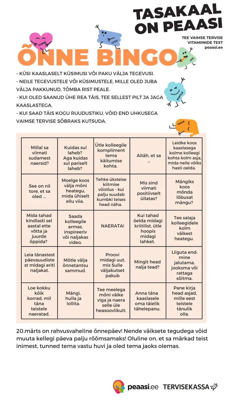 Peaasi.ee poolt on õnnehetkede suurendamiseks koostatud Õnne bingo.