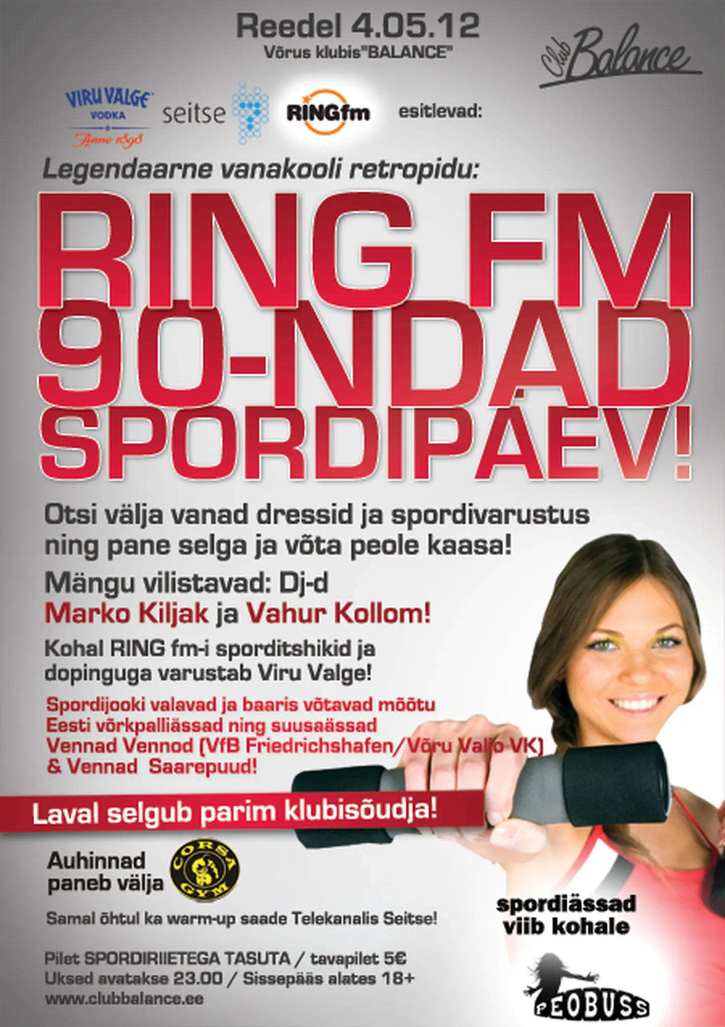 Ring FM 90ndate spordipidu täna klubis Balance!