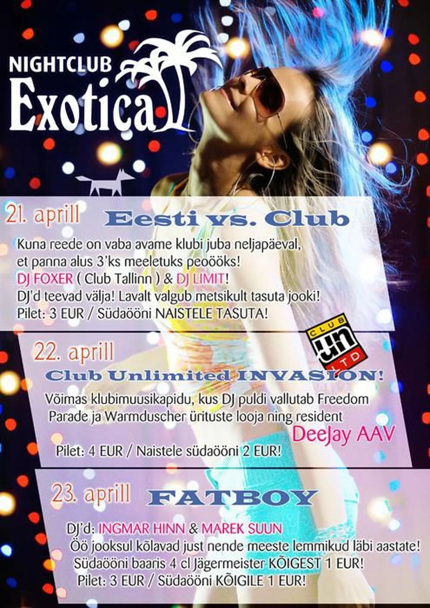 Ööklubi Exotica kolme päevane peomaraton!