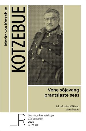«Vene sõjavang prantslaste seas» Moritz von Kotzebue