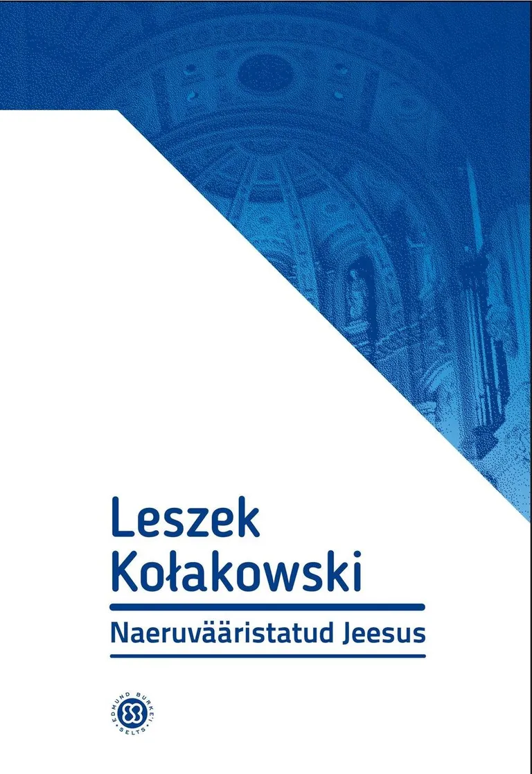 «Naeruvääristatud Jeesus. Kaksteist esseed»