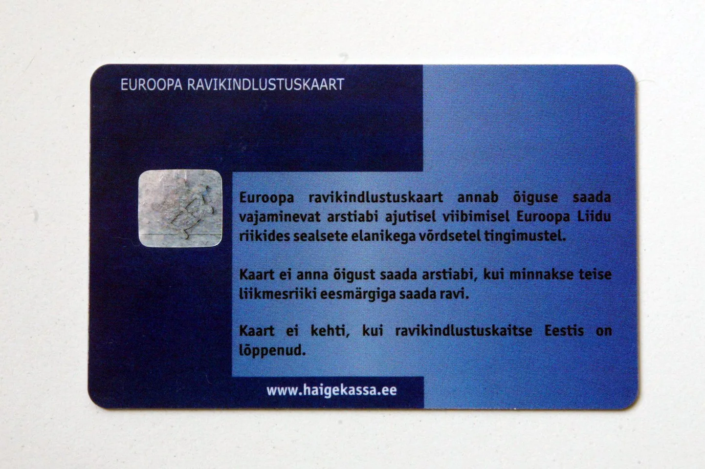 Euroopa ravikindlustuskaardi peale loota ei saa.