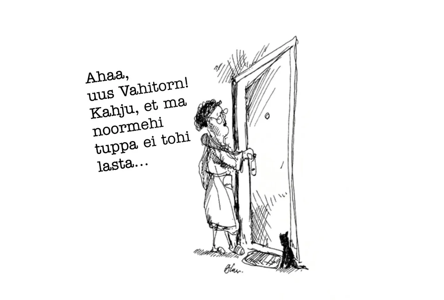 Ei saa. Tuppa.