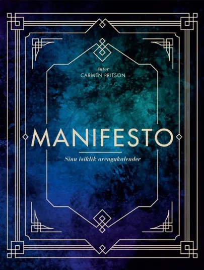 Carmen Pritson Manifesto: «Sinu isiklik arengukalender».
