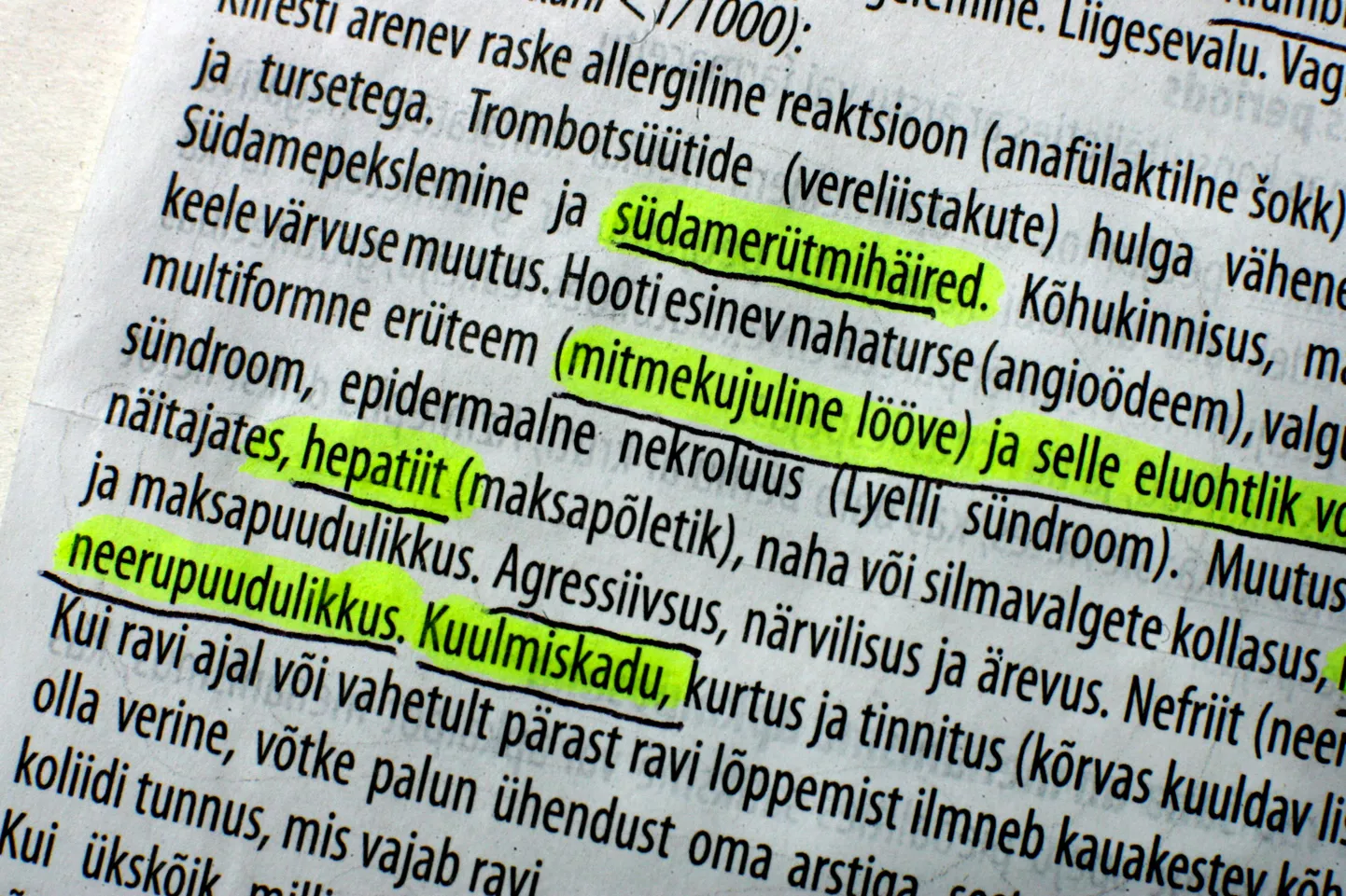 Ravimite võimalikud kõrvaltoimed, kirjas ravimipakendis oleval infolehel.