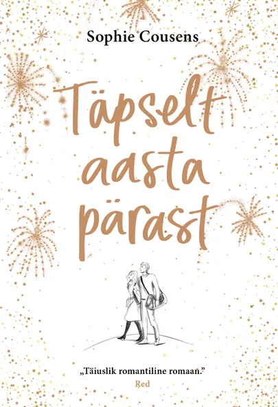Sophie Cousens, «Täpselt aasta pärast».