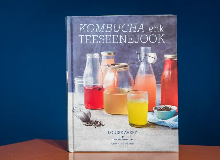 Louise Avery raamat "Kombucha ehk teeseenejook"
