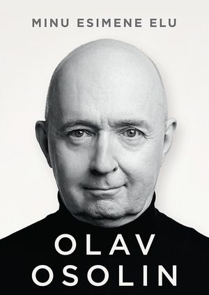 Olav Osolini raamat «Minu esimene elu».
