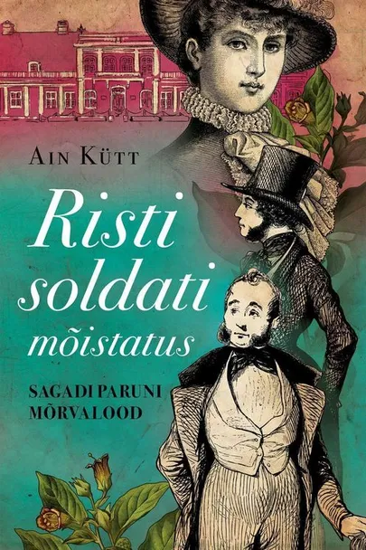 Ain Kütt, «Risti soldati mõistatus».