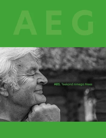«AEG. Teekond nimega mees»