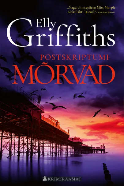 Elly Griffiths, «Postskriptumimõrvad».