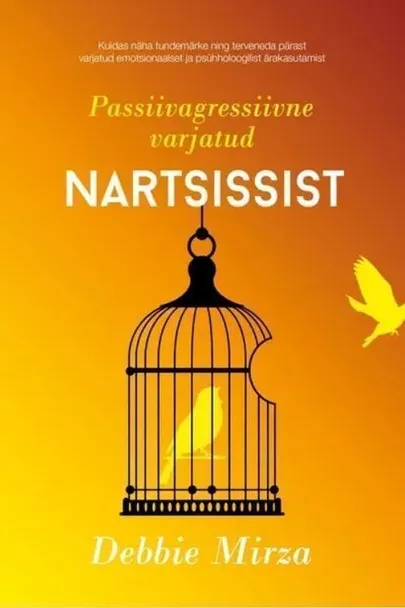 «Passiivagressiivne varjatud nartsissist»