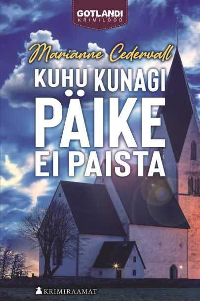 Marianne Cedervall, «Kuhu kunagi päike ei paista».