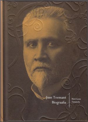 Mari-Leen Tammela, «Jaan Teemant. Biograafia».