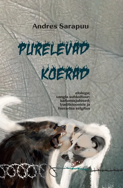 Andres Sarapuu, «Purelevad koerad».