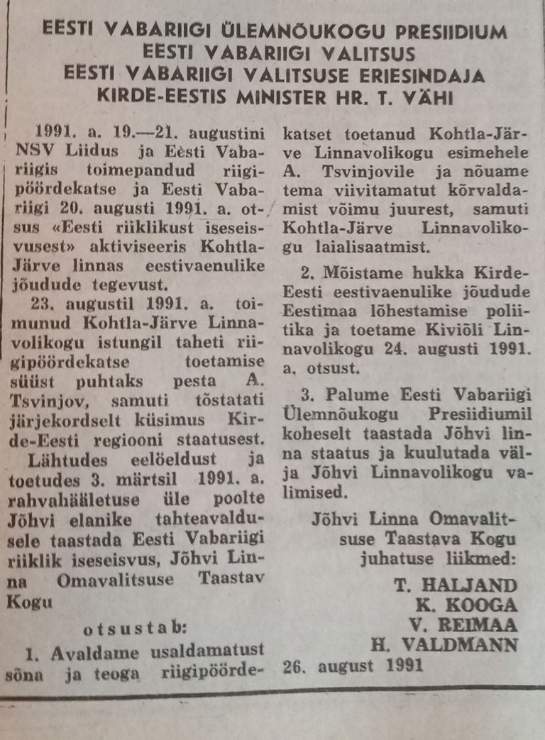 Nelja Jõhvi Taastava Kogu liikme, Tiit Haljandi, Vallo Reimaa, Kaido Kooga ja Heldur Valdmanni pöördumine 26. augustil 1991. aastal, milles taotlevad Jõhvi iseseisvaks linnaks tunnistamist.