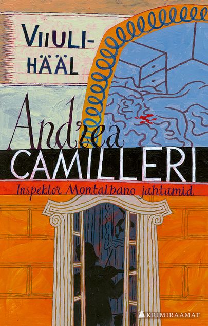Andrea Camilleri, «Viiulihääl».