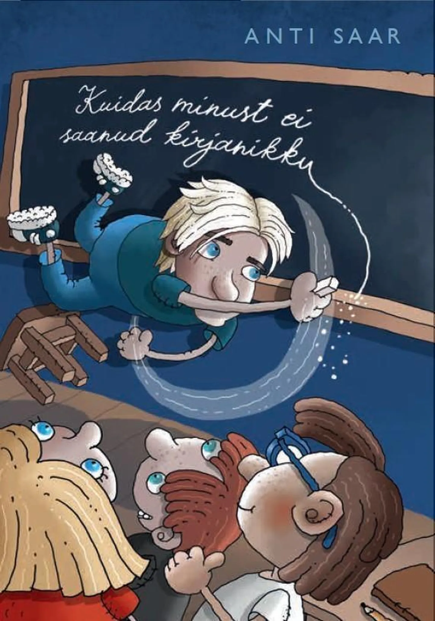 Anti Saar- Kuidas minust kirjanikku ei saanud