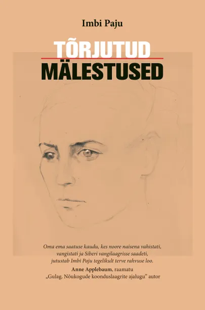 Imbi Paju «Tõrjutud mälestused».