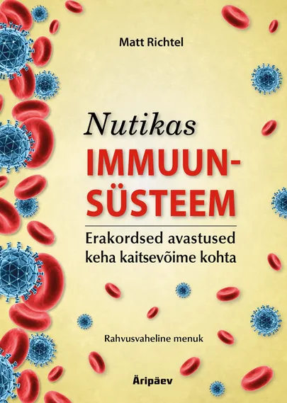 Matt Richtel, «Nutikas immuunsüsteem».