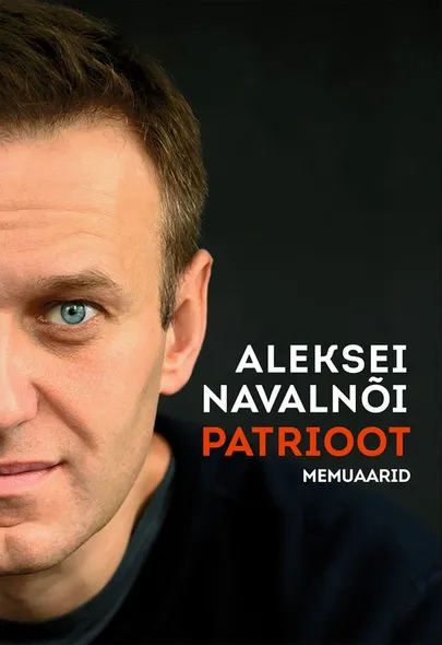 Aleksei Navalnõi, «Patrioot».
