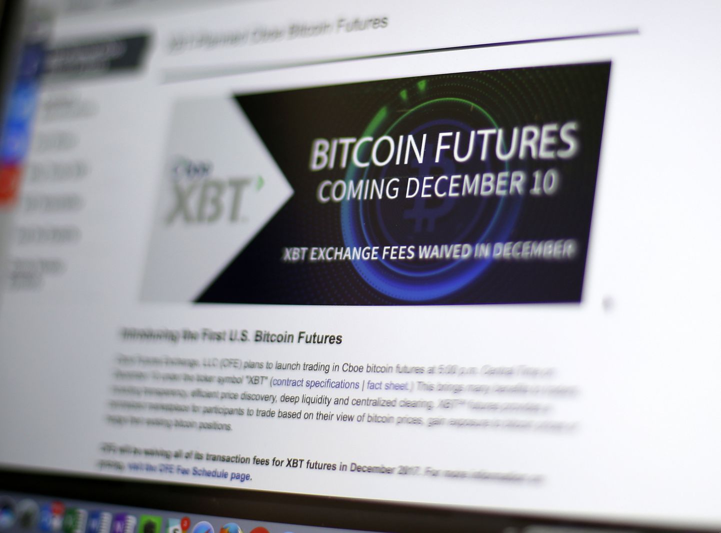 Chicago Board Options Exchange'i veebileht näitas reedel, et bitcoinide futuuridega hakatakse kauplema 10. detsembril.
