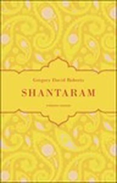 «Shantara» Gregory David Roberts