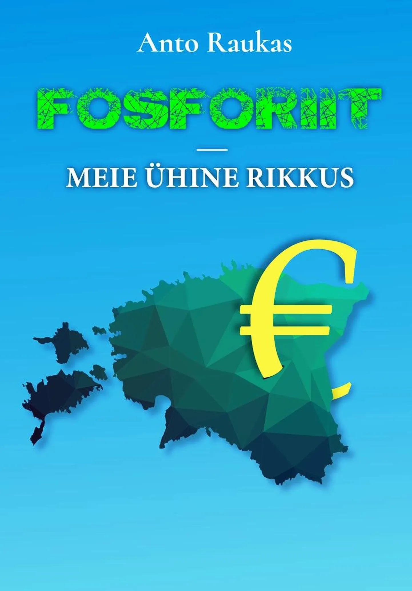 «Fosforiit – meie ühine rikkus»