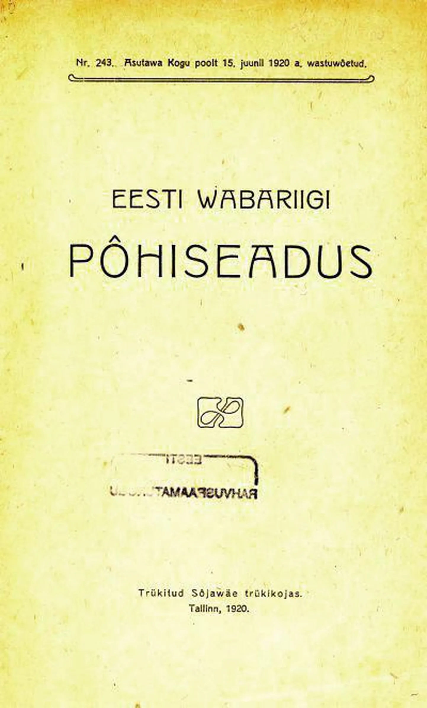 Eesti esimene põhiseadus oli sada aastat tagasi väga eesrindlik.