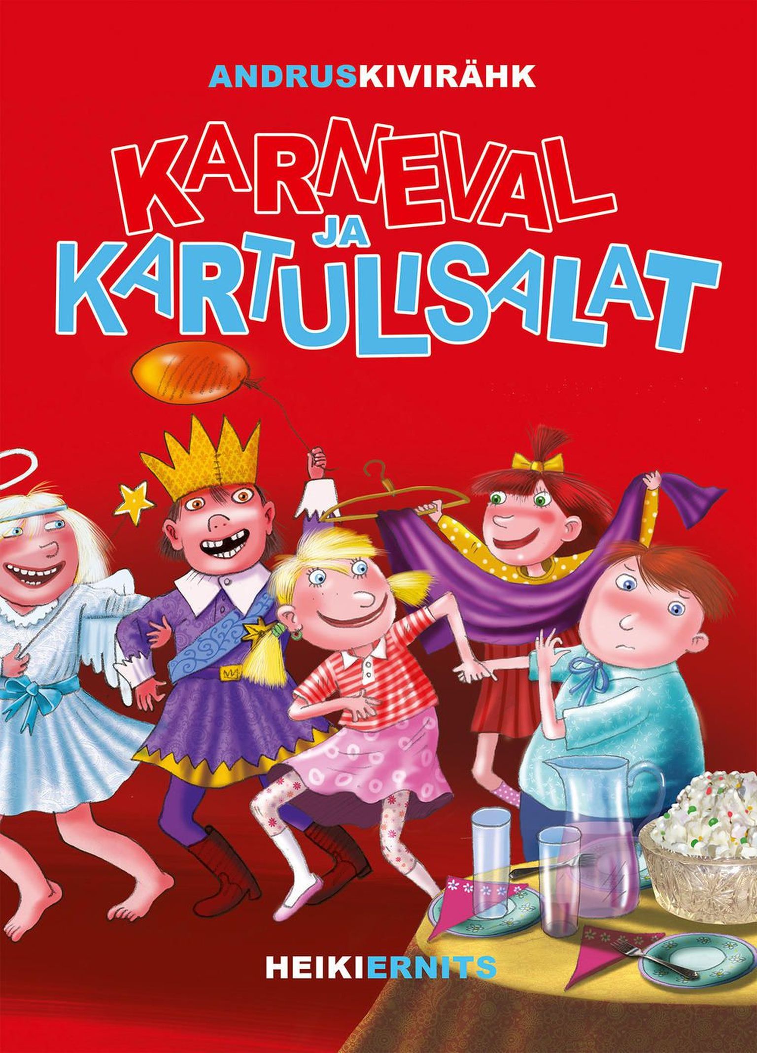 Andrus Kivirähk "Karneval ja kartulisalat"