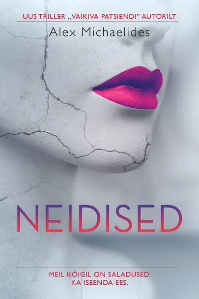 Alex Michaelides, «Neidised».