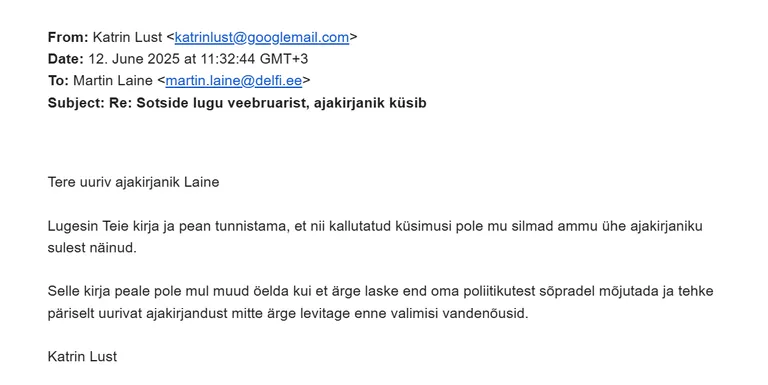 Katrin Lusti vastus Delfi uurivale ajakirjanikule Martin Lainele.