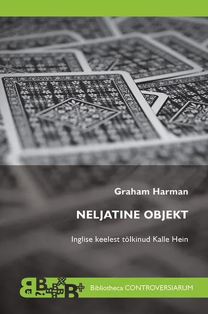 Graham Harman, «Neljatine objekt».