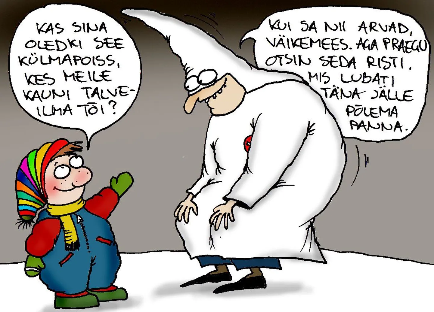 Külmal talvel vabadusristi süttimist oodates.