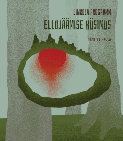 Pentti Linkola, «Ellujäämise küsimus. Linkola programm».