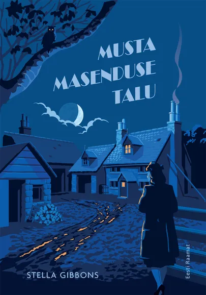 Stella Gibbons, «Musta Masenduse talu».