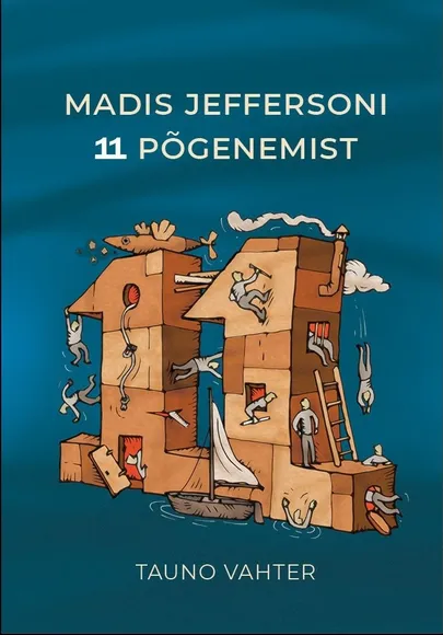 Tauno Vahter, «Madis Jeffersoni 11 põgenemist».