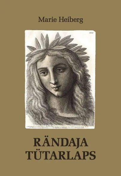 Marie Heiberg «Rändaja tütarlaps».