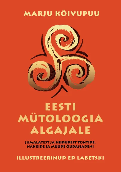 Marju Kõivupuu, «Eesti mütoloogia algajale».