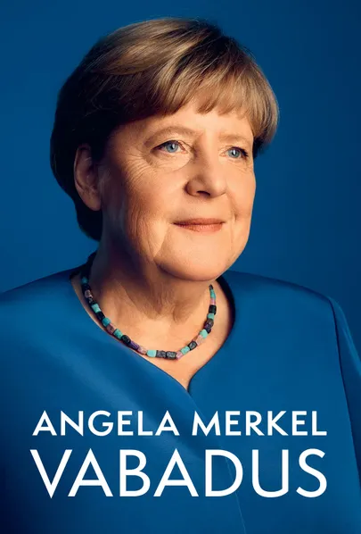 Angela Merkel, «Vabaduses».