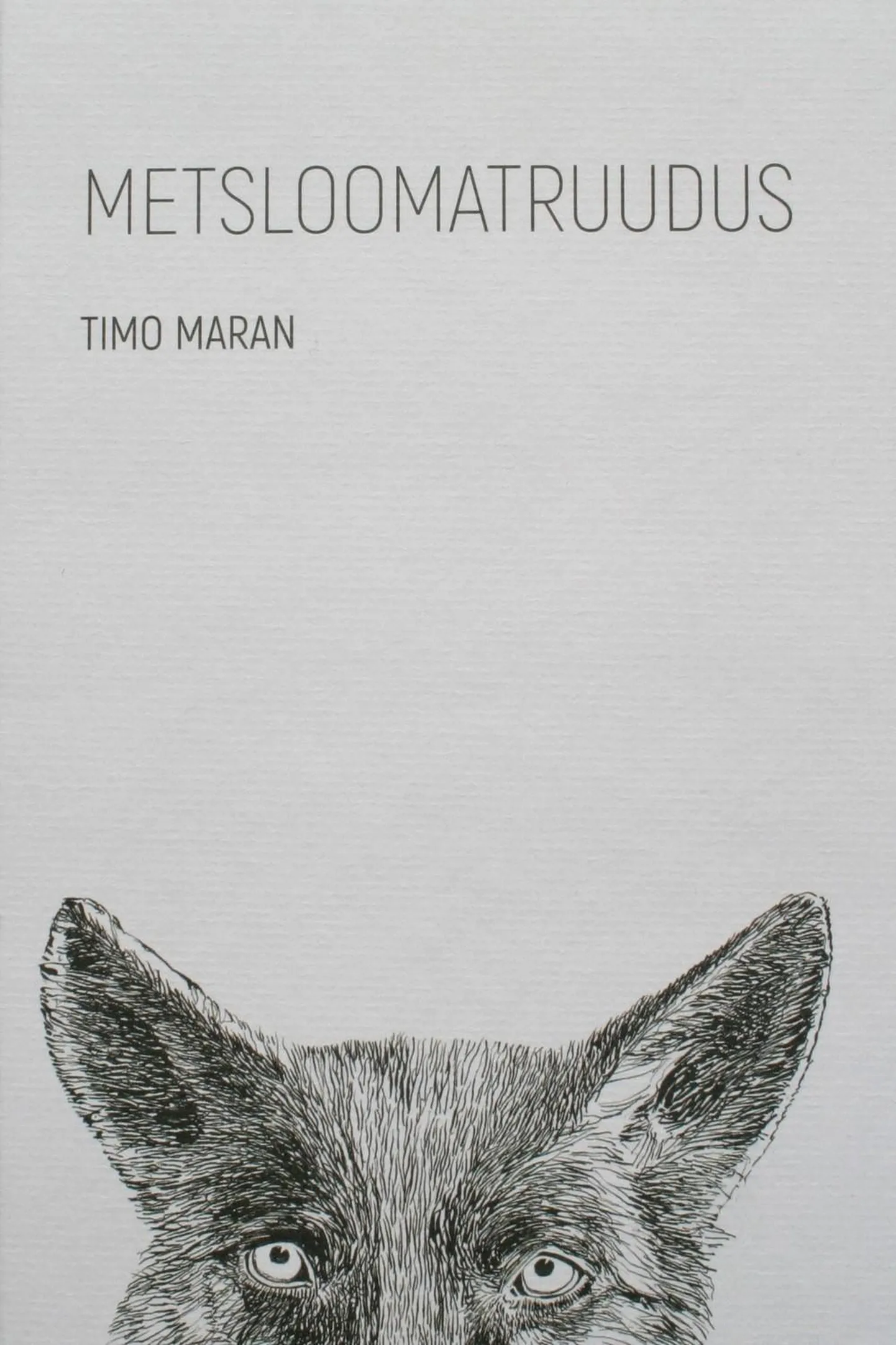 Timo Maran, „Metsloomatruudus“