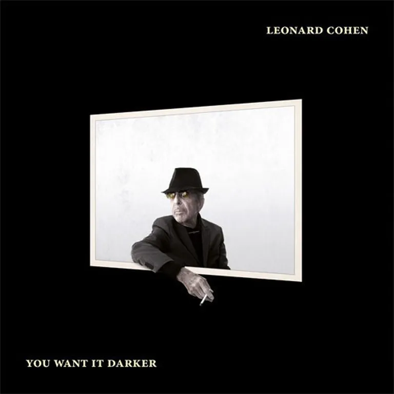 «You Want It Darker»