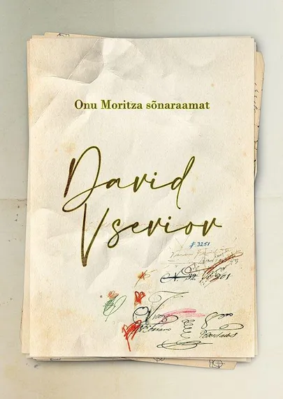 David Vseviov, «Onu Moritza sõnaraamat». FOTO: