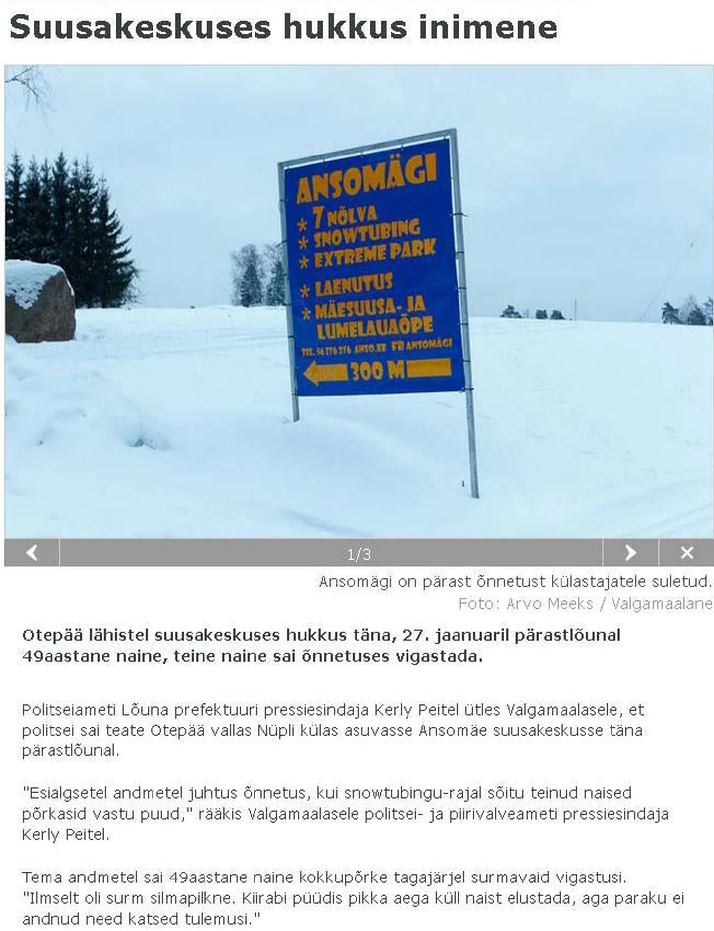 Mullu Valgamaalase digilehes avaldatud lugudest pälvis lugejate seas suurimat tähelepanu uudis traagilisest õnnetusest Valgamaa suusakeskuses.
