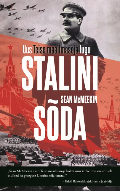 Sean McMeekin, «Stalini sõda».